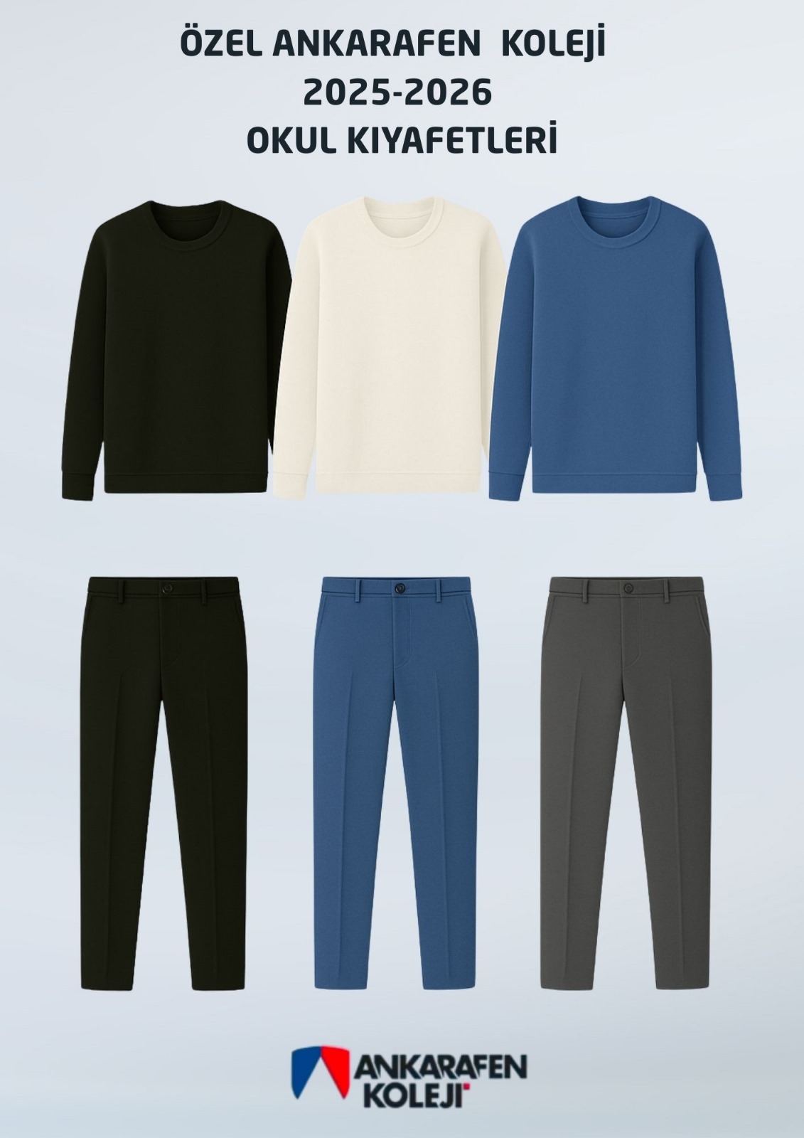 2025-2026 OKUL KIYAFETLERİMİZ (KIŞ D&Ouml;NEMİ).